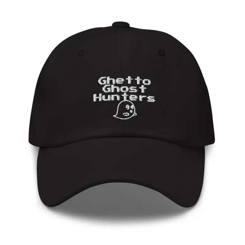 “Ghetto Ghost Hunters” dad cap